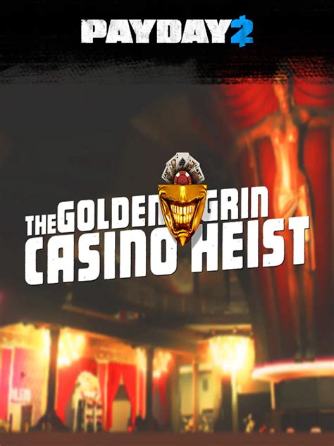 golden grin|Buy PAYDAY 2: The Golden Grin Casino Heist .